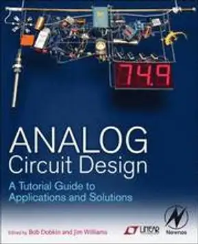 Analog Circuit Design: A Tutorial Guide to Applications and Solutions