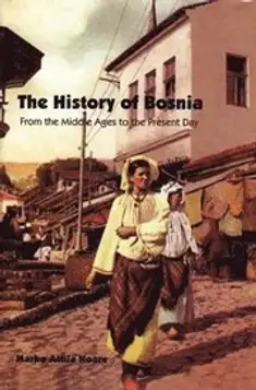 The History of Bosnia