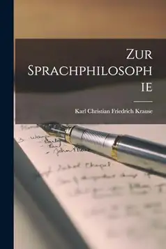 Krause, Karl Christian Friedrich Zur Sprachphilosophie