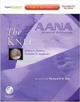 AANA Advanced Arthroscopy: The Knee