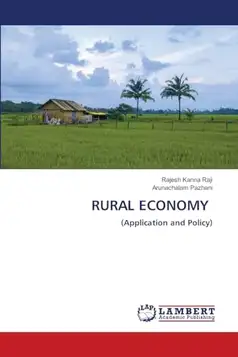 Raji, Rajesh Kanna RURAL ECONOMY: (Application and Policy)