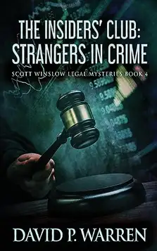 Warren, David P. The Insiders' Club: Strangers In Crime (4)