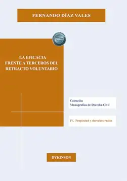 Díaz Vales, Fernando La eficacia frente a terceros del retracto voluntario