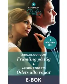 Främling på tåg / Ödets alla vägar, E-bok