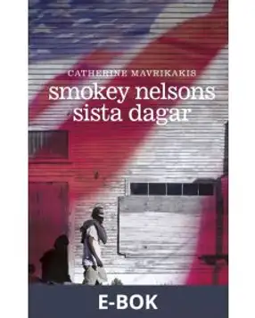 Smokey Nelsons sista dagar, E-bok