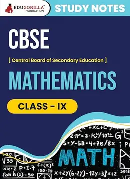 , EduGorilla Prep Experts CBSE (Central Board of Secondary Education) Class IX Mathematics Topic-wise Notes   A Complete Preparation Study Notes with Solved MCQs